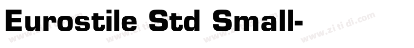 Eurostile Std Small字体转换